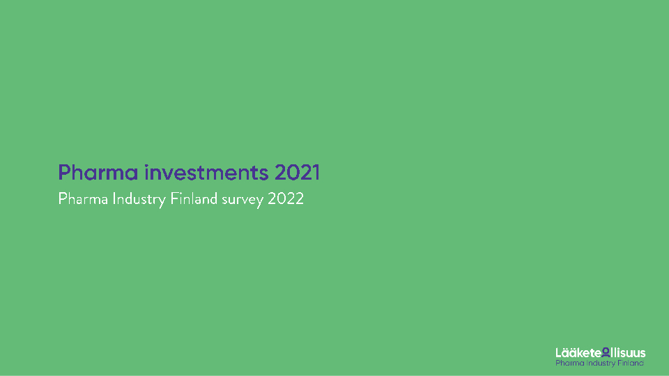 Pharma Industry Investments 2021